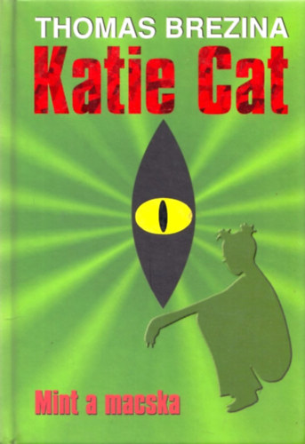 Katie Cat - Mint a macska
