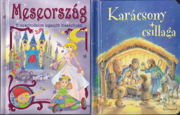 2 db meseknyv: Meseorszg (A meseirodalom legszebb klasszikusai) + Karcsony csillaga