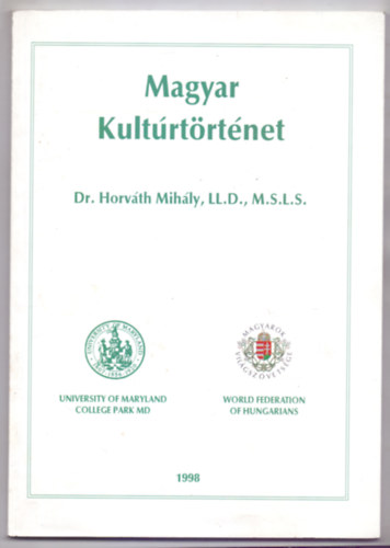 Magyar Kultrtrtnet 9. Fejezet 150 Kp Bibliogrfia - Nv s Trgymutat 1996