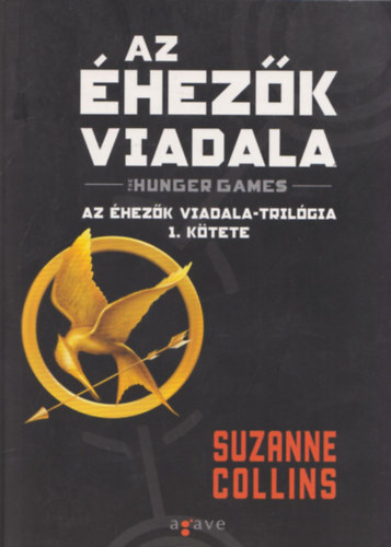 Susanna Collins - Az hezk viadala - Az hezk Viadala-trilgia 1. ktete