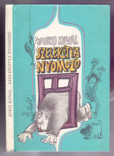 Szelektya nyomoz (Sajdik Ferenc illusztrciival)