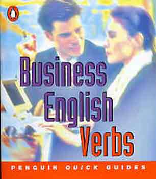 David Evans - Business English Verbs (Penguin Quick Guides)
