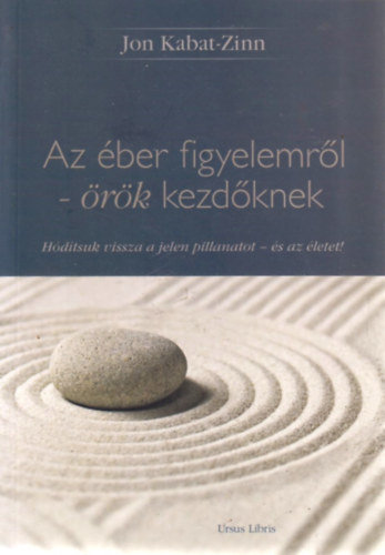 Az ber figyelemrl - rk kezdknek