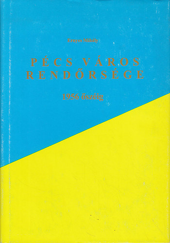 Pcs vros rendrsge - Az nkormnyzati rendrsg trtnete