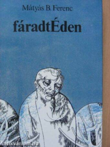 Mtys B. Ferenc - fradtden