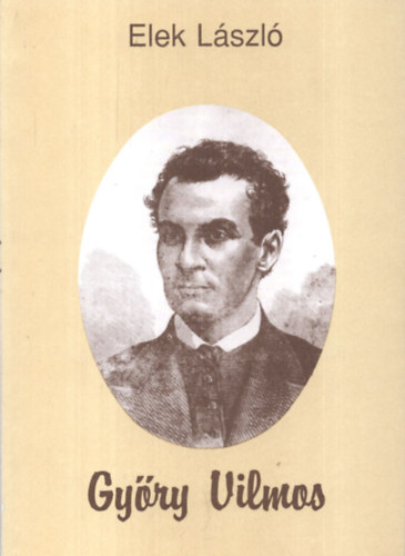 Gyry Vilmos (1838 - 1885)