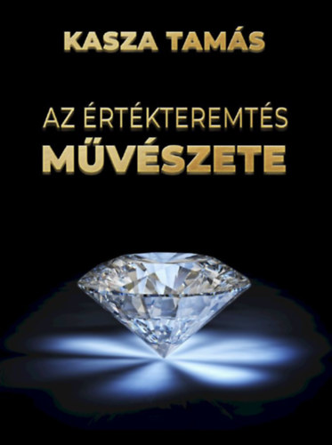 Az rtkteremts mvszete
