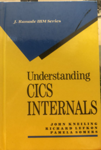 Understanding CICS Internals - programozs & web design