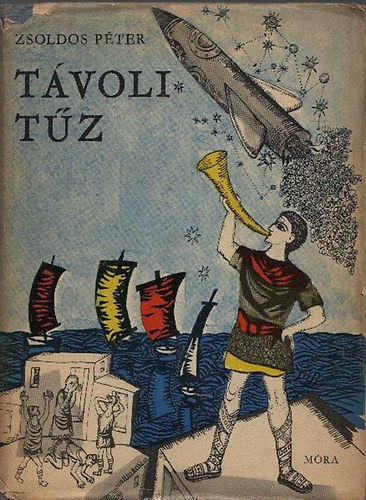 Zsoldos Pter - Tvoli tz (I. kiads)