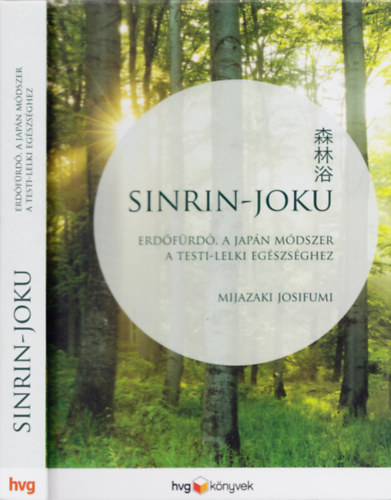 Sinrin-joku: Az erdfrdzs tudomnya s mvszete