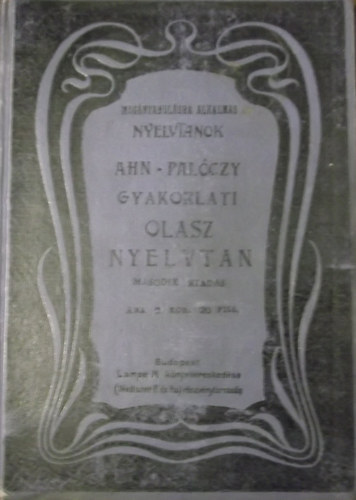 Ahn-Pal�czy - Gyakorlati olasz nyelvtan