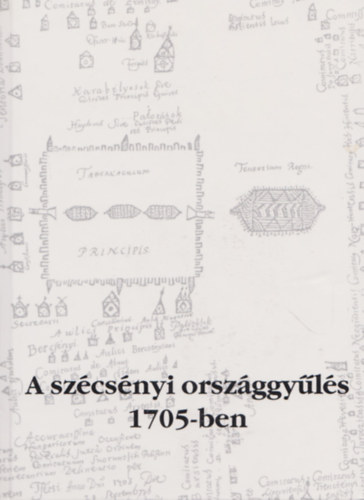 A szcsnyi orszggyls 1705-ben