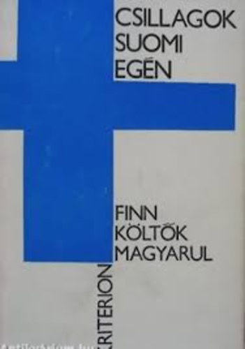 Gell�rt S�ndor  (ford.) - Csillagok Suomi eg�n (Finn k�lt�k magyarul)