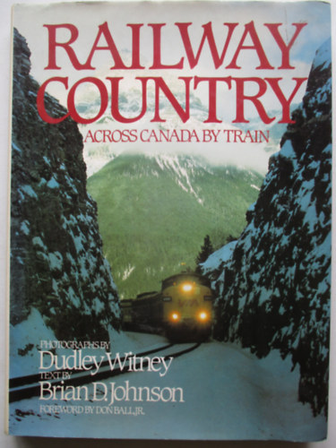Railway Country across Canada by train