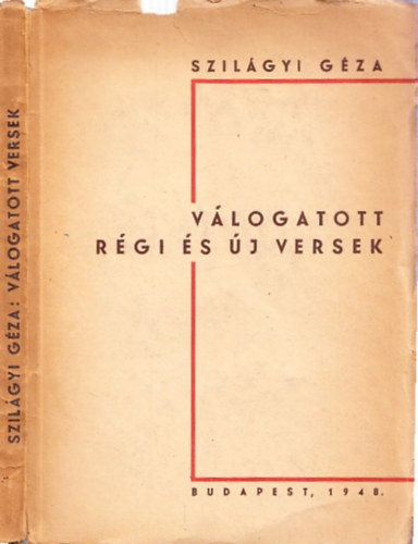 V�logatott r�gi �s �j versek (dedik�lt)