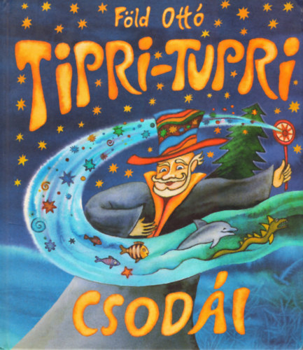 Tipri-Tupri csodi