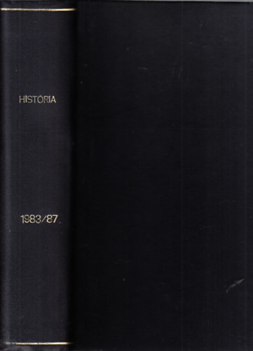 Histria 1983-1987. (5 db. teljes vfolyam, egybektve)