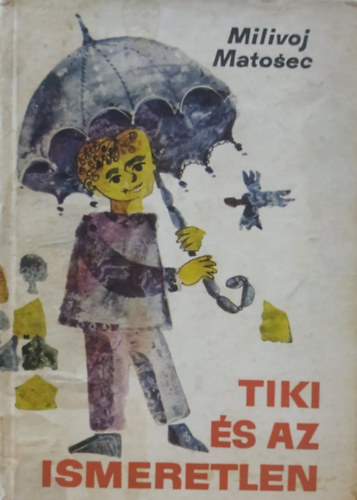 Tiki s az ismeretlen (Tiki trai neznanca)