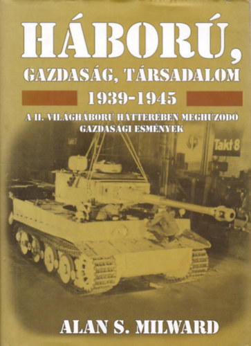 Hbor, gazdasg, trsadalom 1939-1945