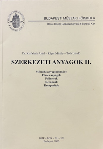Szerkezeti anyagok II.