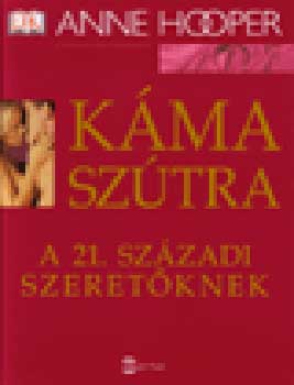 Anne Hooper - K�ma sz�tra - A 21. sz�zadi szeret�knek