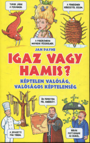 Igaz vagy hamis? - Kptelen valsg, valsgos kptelensg