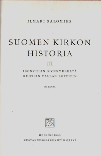 Suomen kirkon historia III. (3. ktet) - A Finn egyhz trtnete.