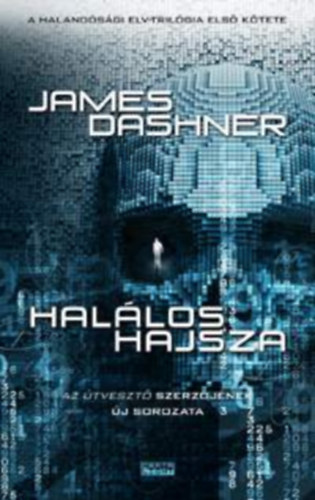 James Dashner - Hallos hajsza