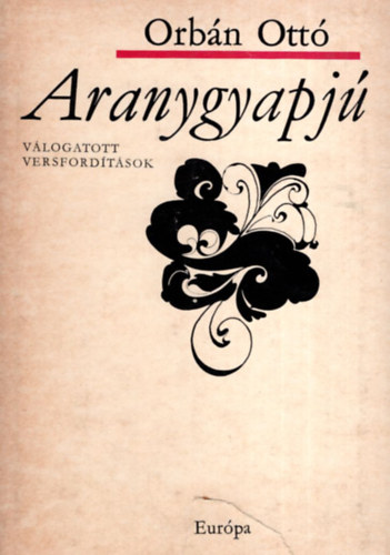 Aranygyapj� (v�logatott versford�t�sok)