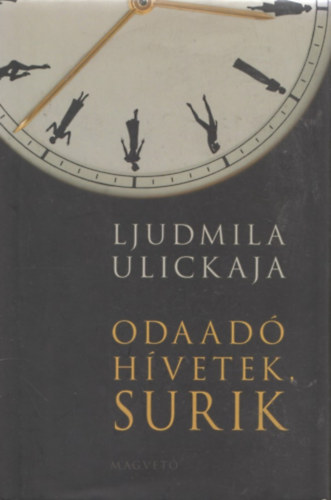 Ljudmila Ulickaja - Odaad hvetek, Surik