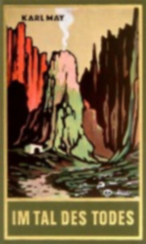 Karl May - Im Tal des Todes