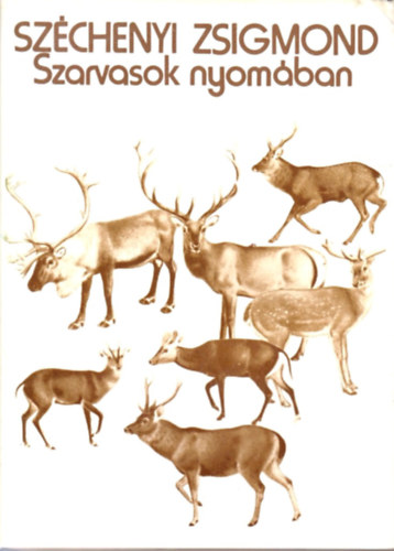 Szarvasok nyom�ban