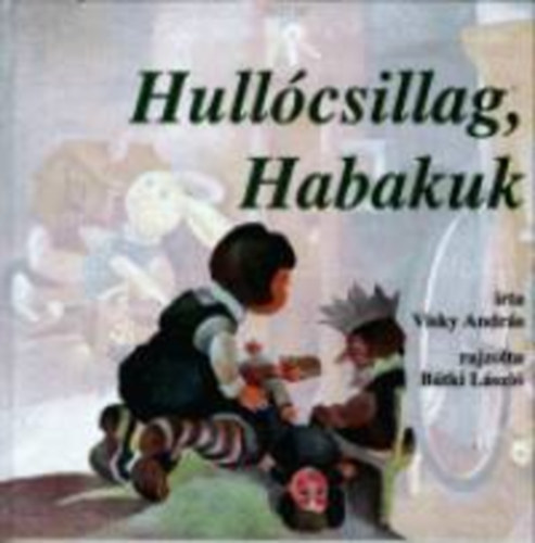 Hullócsillag, Habakuk
