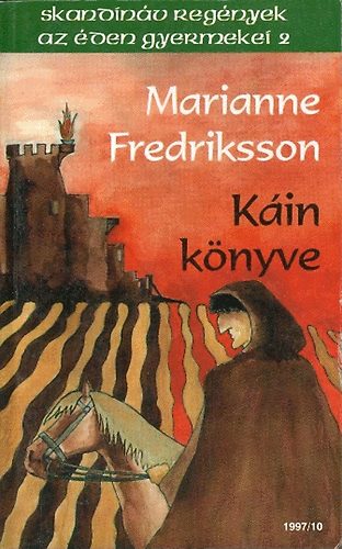 Marianne Fredriksson - Kin knyve - Az den gyermekei 2.