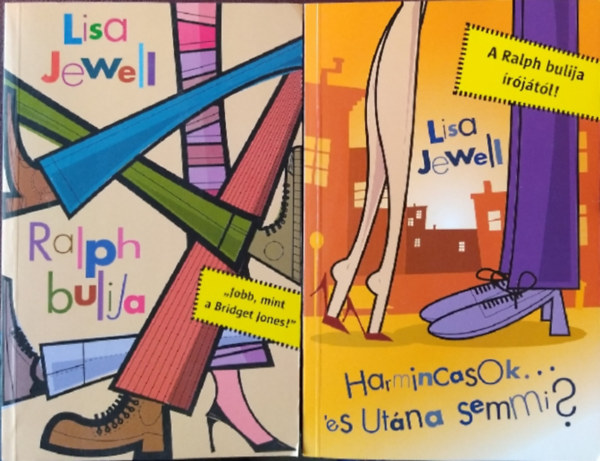 Ralph bulija + Harmincasok... és Utána Semmi?  (2 kötet )