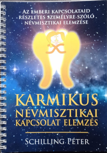 Schilling Pter - Karmikus nvmisztikai kapcsolat elemzs
