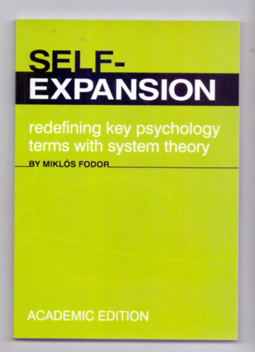 Self-expansion redefining key psychology terms with system theory