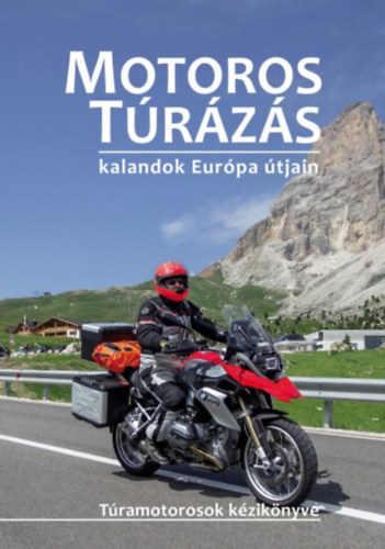 Motoros trzs - kalandok Eurpa tjain