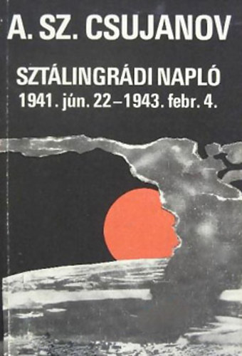 Sztlingrdi napl 1941.jn.22.-1943.febr.4.