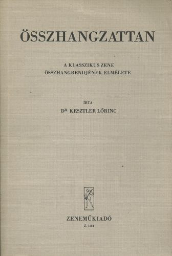 sszhangzattan - A klasszikus zene sszhangrendjnek elmlete