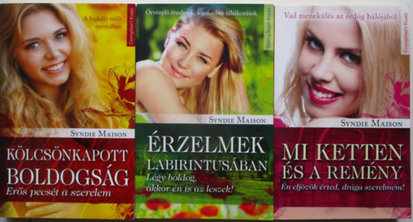 3 db Syndie Maison (Klcsnkapott boldogsg, rzelmek labirintusban, Mi ketten s a remny)