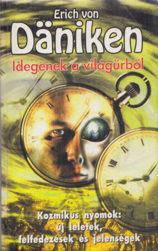 Idegenek a vilgrbl + Tvoli csillagok istenei (2ktet)