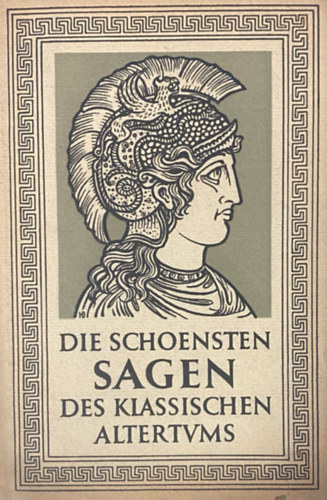Gustav Schwab - Die schnsten Sagen des klassischen Altertums