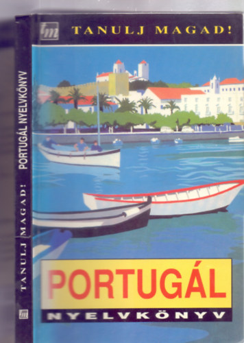 Portugl nyelvknyv (Tanulj magad!)