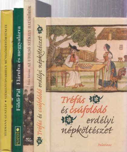 6db szkelysggel kapcsolatos m - Trfs s csfold erdlyi npkltszet + A.Sajti Enik:Szkely telepts s nemzetisgpolitika a Bcskban + Szkely balladk + Hermann Gusztv:Szkelyudvarhely mveldstrtnete + F