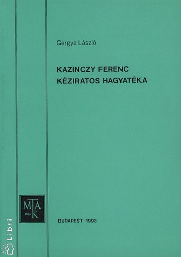 Kazinczy Ferenc kziratos hagyatka