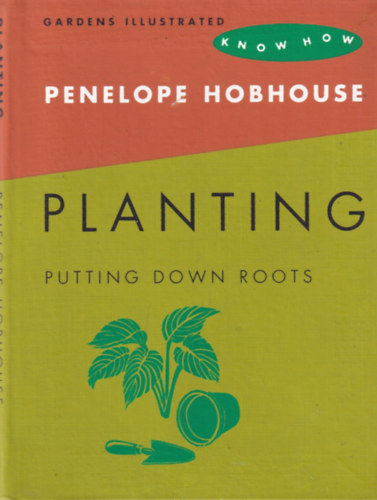 Planting - Putting Down Roots