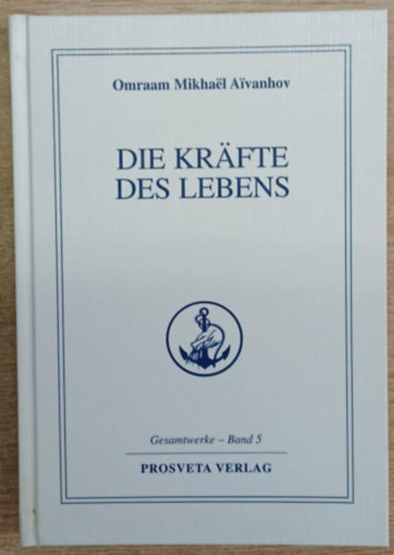 Die Krfte des Lebens