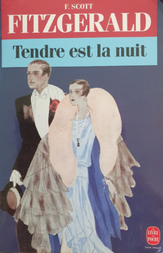 Francis Scott Fitzgerald - Tendre est la nuit