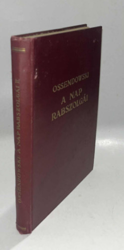 A nap rabszolgi II. (A Magyar Fldrajzi Trsasg Knyvtra)